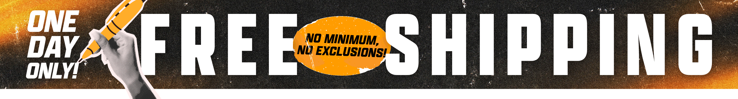 Free Shipping On Any Order, No Order Minimums. One Day Only. Shop Now!