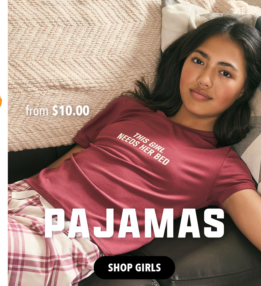 Pajamas from $10.00. Shop Girls. 
