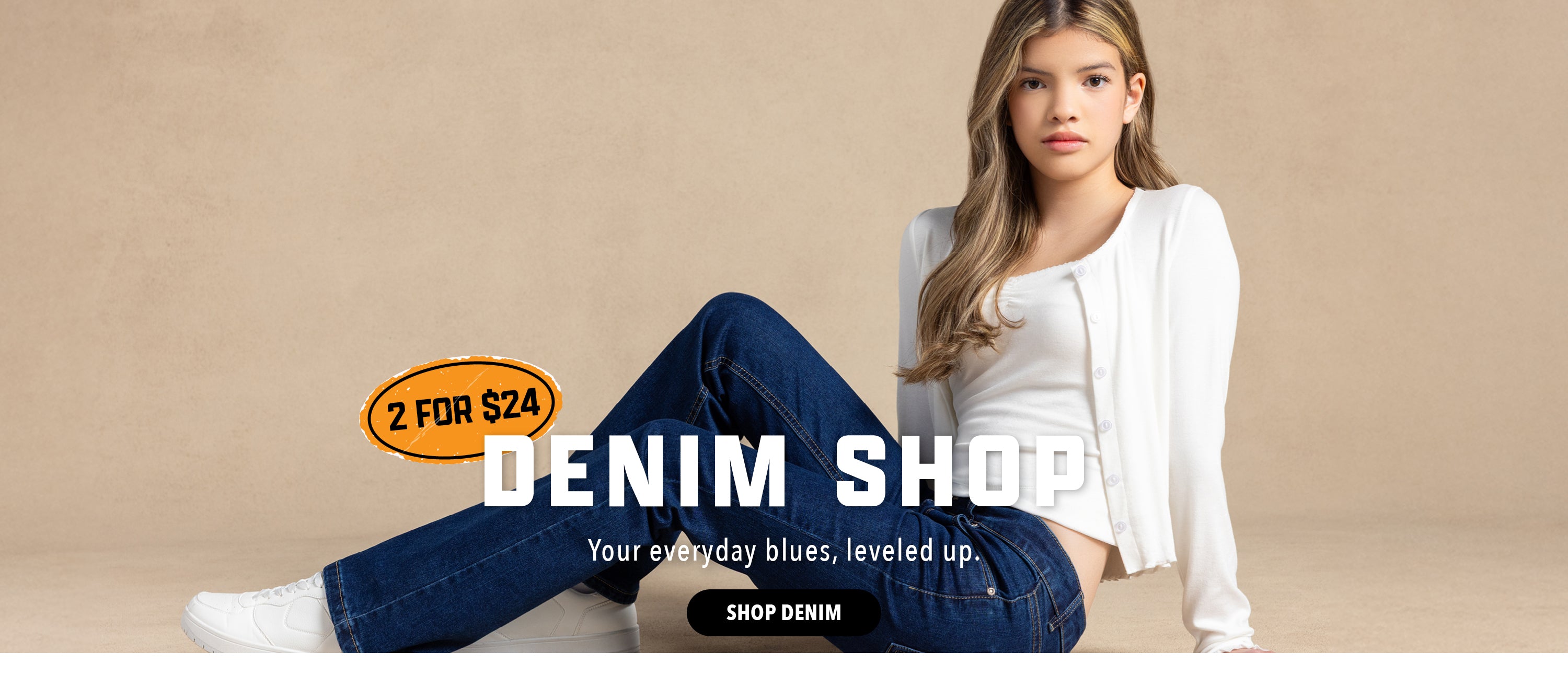 Denim Shop. Your everyday blues, leveled up. Shop Denim. 