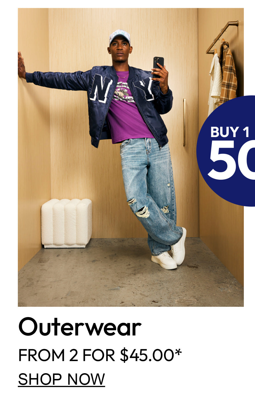 Buy 1 Get 1 50% Off. Men's Outerwear from 2 for $45.00. Shop Now.